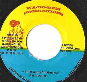 Eek-A-Mouse - Mi Mumma Mi Mumma