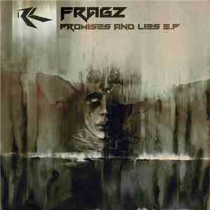 Fragz - Promises & Lies EP