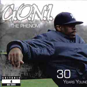 G.O.N.I. The Phenom - 30 Years Young