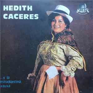 Hedith Caceres Y La Estudiantina Xauxa - Hedith Caceres Y La Estudiantina X ...