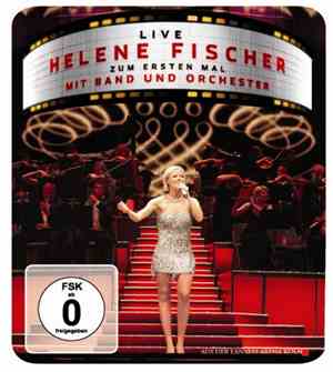 Helene Fischer - Live Helene Fischer Zum Ersten Mal Mit Band Und Orchester
