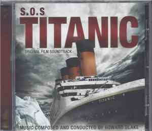 Howard Blake - S.O.S. Titanic