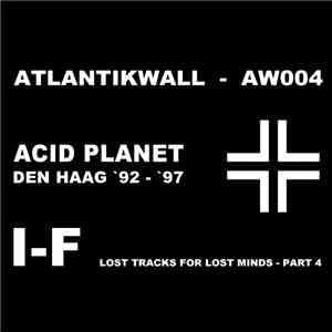 I-F - Lost Tracks For Lost Minds - Part 4