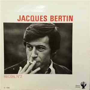 Jacques Bertin - Récital N° 2