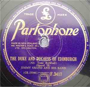 Jimmy Shand And His Band - The Duke And Duchess Of Edinburgh / Scottish Wal ...