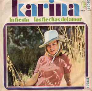 Karina  - La Fiesta / Las Flechas Del Amor