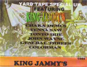 King Jammy's ,Featuring Chaka Demus, Tenna Saw, Tonto Irie, John Wayne , Ge ...