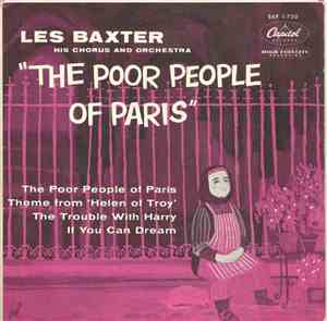 Les Baxter His Chorus And Orchestra - The Poor People Of Paris