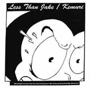 Less Than Jake / Kemuri - Less Than Jake / Kemuri