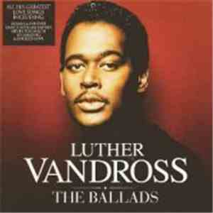 Luther Vandross - The Ballads
