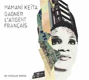 Mamani Keita & Nicolas Repac - Gagner L'argent Français