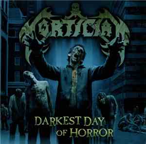 Mortician - Darkest Day Of Horror