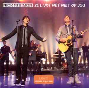 Nick & Simon - Ze Lijkt Net Niet Op Jou (Deel 3)