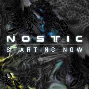 Nostic - Starting Now