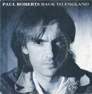 Paul Roberts  - Back To England