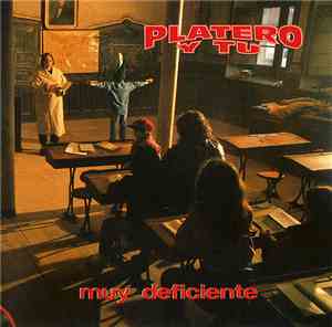 Platero Y Tu - Muy Deficiente