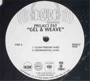 Project Pat - Gel & Weave