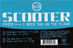 Scooter - Posse (I Need You On The Floor)