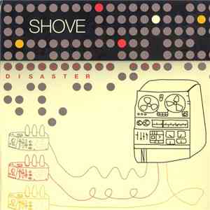 Shove  - Soundtrack For Disaster