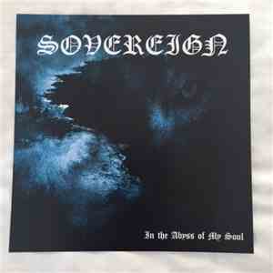 Sovereign  - In The Abyss Of My Soul