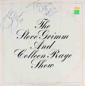 Steve Grimm  & Colleen Raye - The Steve Grimm And Colleen Raye Show