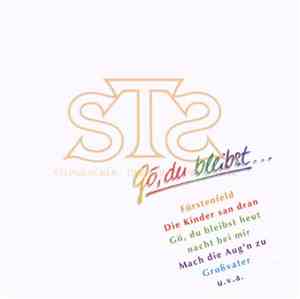 STS  - Gö, Du Bleibst....
