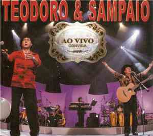Teodoro & Sampaio - Ao Vivo Convida