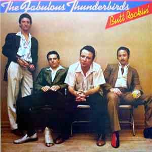 The Fabulous Thunderbirds - Butt Rockin'