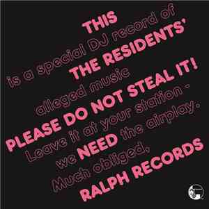The Residents - Please Do Not Steal It!