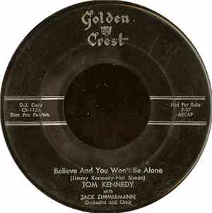 Tom Kennedy  - Believe And You Won't Be Alone / Beyond The Edge Of Darkness