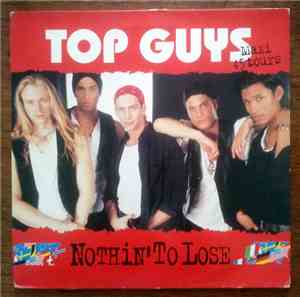 Top Guys - Nothin' To Lose
