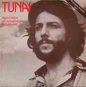 Tunai - Trovoada / As Aparências Enganam