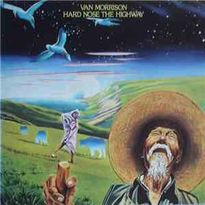 Van Morrison - Hard Nose The Highway