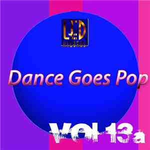 Various - Dance Goes Pop Vol.13