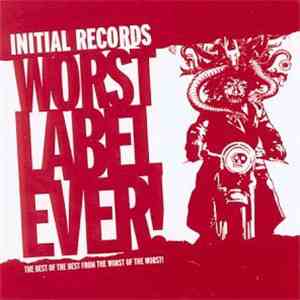Various - Initial Records - Worst Label Ever