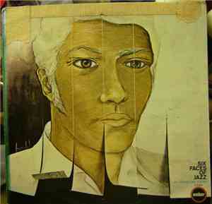 Various - Six Faces Of Jazz (Jazz Giants Of The Forties)