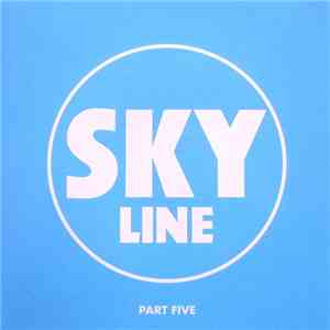 Various - Skyline Part Five
