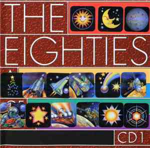 Various - The Eighties: A Decade Of Hits (CD1)