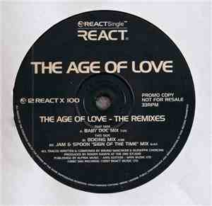 Age Of Love - The Age Of Love (The Remixes)