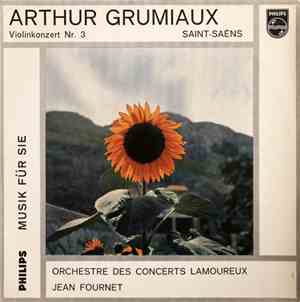 Arthur Grumiaux, Saint-Saëns, Orchestre Des Concerts Lamoureux, Jean Fourne ...