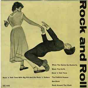 Big Pitt And His Rock 'N' Rollers - Rock And Roll