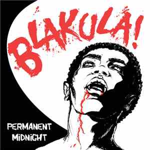 Blakula! - Permanent Midnight