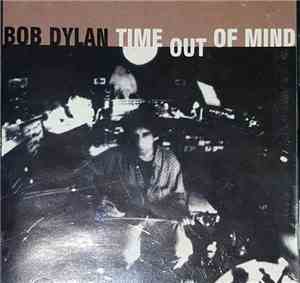 Bob Dylan - Time Out Of Mind