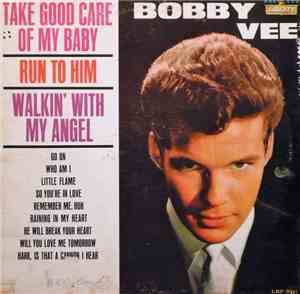 Bobby Vee - Take Good Care Of My Baby