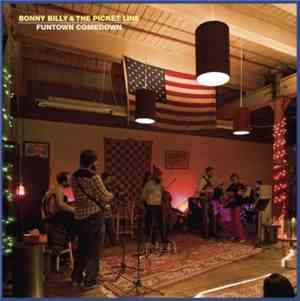 Bonny Billy & The Picket Line - Funtown Comedown