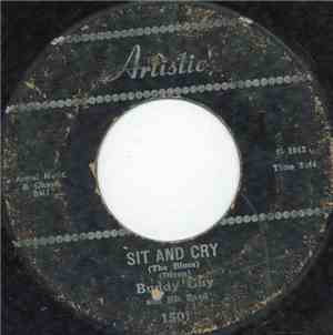 Buddy Guy And His Band - Sit And Cry (The Blues)