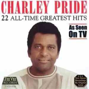 Charley Pride - 22 All-Time Greatest Hits