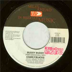 Charly Blacks - Buddy Buddy