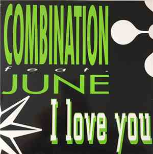 Combination Feat. June  - I Love You