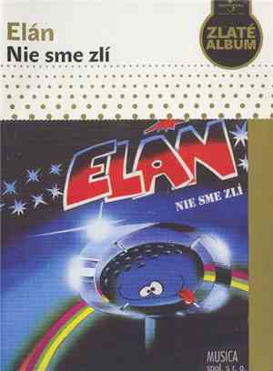 Elán - Nie Sme Zlí